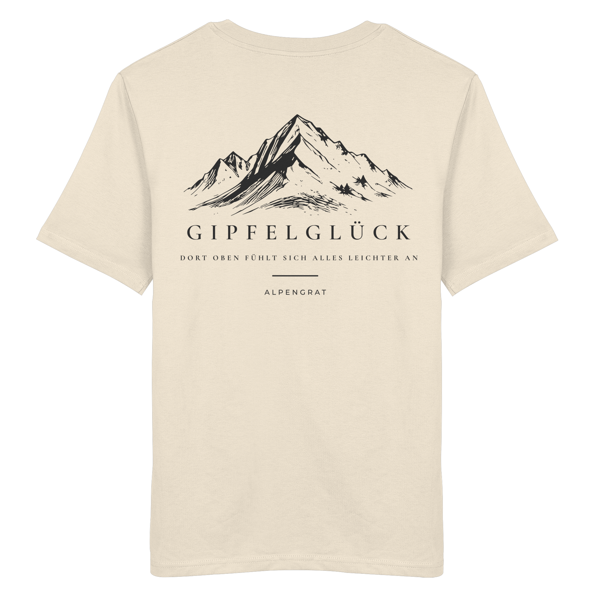 Gipfelglück - Dort oben fühlt sich alles leichter an. - Organic Shirt